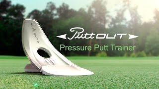 PuttOUT  Golf Pressure Putt Training Aid [upl. by Rainie932]