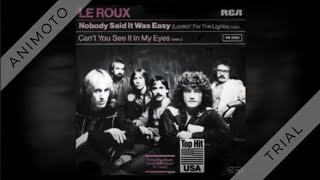 Le Roux  Nobody Said It Was Easy Lookin’ For The Lights 45 single  1982 [upl. by Melisenda]