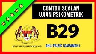 Contoh Soalan Ujian Psikometrik AHLI MUZIK GRED B29 SARAWAK Kementerian Komunikasi [upl. by Verbenia]