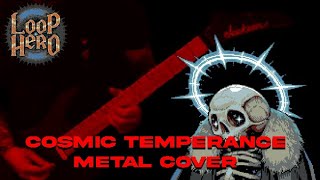 LOOP HERO  COSMIC TEMPERANCE  METAL COVER [upl. by Pattani]