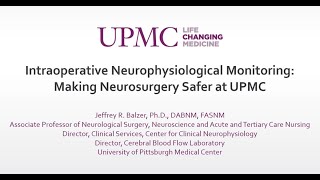 Jeffrey Balzer Discusses Intraoperative Neurophysiological Monitoring [upl. by Itisahc228]