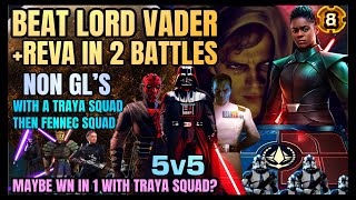 5v5 LORD VADER  REVA COUNTER wNON GL’S IN 2 BATTLES  SWGOHGAC Chance to win in 1 [upl. by Einnob]