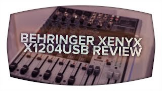 Behringer XENYX X1204USB  Review [upl. by Pelagia972]