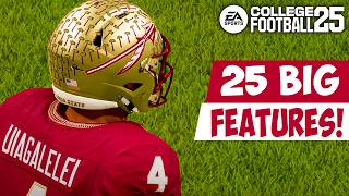 25 Biggest Features Added to College Football 25 [upl. by Yttel]