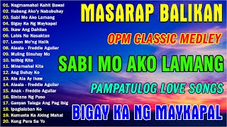 Masarap Balikan  Lumang Kanta  Tagalog Pinoy Old Love Songs  60s 70s 80s 90s 🍁🍂 [upl. by Pride]