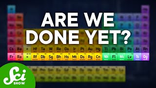 Will We Ever Finish the Periodic Table [upl. by Symons]