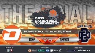 DOSS BASKETBALL TOURNAMENT KU 40 FINAL  DOSS vs DAMON [upl. by Anoniw]