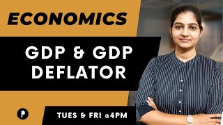 GDP And GDP Deflator  Economics  SSC amp UPSC [upl. by Ennayk]