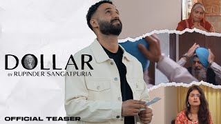 Dollar Official Teaser  Rupinder Sangatpuria  Full Music Video Releasing 17 OCT [upl. by Yrrah]