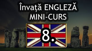 Cursul PERFECT A1 30 de minute de ENGLEZĂ Mini curs pentru incepatori PARTEA VIII [upl. by Atidnan]