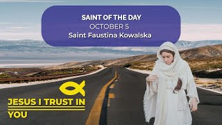 October 5  Saint of the Day Saint Faustina Kowalska  The Apostle of Divine Mercy [upl. by Niawtna]