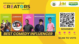 Nominees for the Best Comedy Influencer at the Meghalaya Content Creator AwardsHello Meghalays [upl. by Lebezej585]