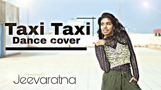 Taxi taxi Dance cover  JEEVARATNA [upl. by Won]