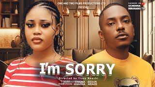 I AM SORRY  TIMINI EGBUSON CHIOMA NWAOHA SEGUN ARINZE latest 2024 nigerian movies [upl. by Alletnahs]