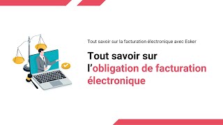 Tout savoir sur la facturation électronique avec Esker  S1E1 [upl. by Laina]