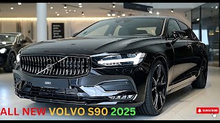 2025 All New Volvo S90 Hybrid The Luxury Sedan with Powerful Engine Options and Exciting Upgrades [upl. by Onairelav]