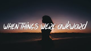 Powfu  when things were awkward Lyrics  Lyric Video prod fenoaltea [upl. by Lana875]