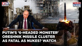 Putins Oreshnik Cluster As Fatal As Nukes Missile Flex On Cam As Russia Identifies Ukraine Targets [upl. by Adihsar]