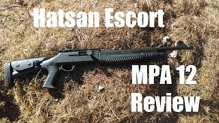 Hatsan Escort MPA 12 Review [upl. by Notsej]