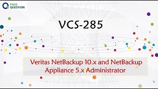 VCS285 Exam Questions  Veritas NetBackup 10x and NetBackup Appliance 5x Administrator [upl. by Barbette986]