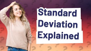 What does standard deviation tell us [upl. by Sheela]