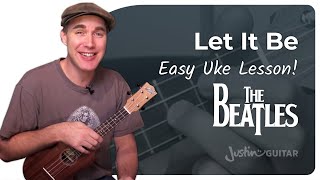 Let It Be  EASY Ukulele Lesson  The Beatles [upl. by Abert191]