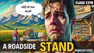 A Roadside stand Class 12  A Roadside stand in Hindi by Rahul Dwivedi  animated video [upl. by Adleme]