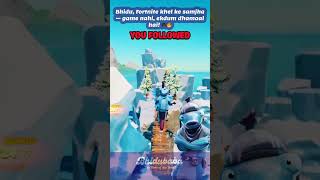 Bhidu Fortnite game khela kya 😎🔥gaming fortniteshorts gamingshorts gamingvideos shorts [upl. by Acinorehs]