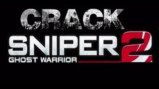 TUTO Crack Sniper Ghost Warrior 2 Sur Pc FR [upl. by Ofori]