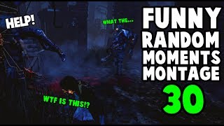 Dead by Daylight funny random moments montage 30 [upl. by Neddy]