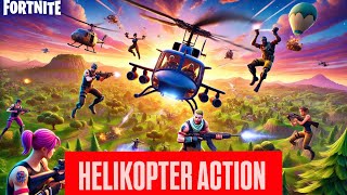 HELIKOPTER ACTION  FORTNITE  LOLLE [upl. by Ecerahc54]