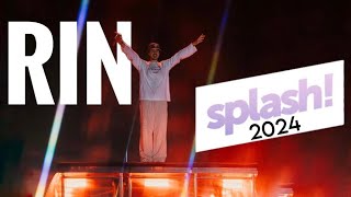 RIN LIVE  splash Festival 2024 Full Concert [upl. by Wailoo]