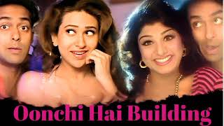 Oonchi Hai Building  Judwaa 1997  Audio Song  90S Hindi Superhit  Bollywood Love Song [upl. by Ityak345]