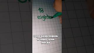 COMO SE ESCRIBE EL NÚMERO 18 EN INGLES 🧠 como aprender viralvideo yotube [upl. by Sacttler]