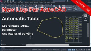 New LISP for AutoCAD Table Area Parameters Radius amp Coordinates [upl. by Elleniad]