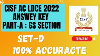 CISF AC LDCE 2022  ANSWER KEY  PAPER1 GS [upl. by Eahsan506]