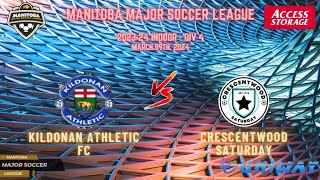 March 9th SemiFinal WSF Div 4 Kildonan Athletic FC vs Crescentwood Saturday [upl. by Johannessen]