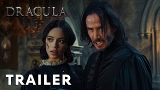 Dracula  First Trailer  Keanu Reeves Jenna Ortega [upl. by Niroht]