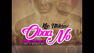 Koo Ntakra  Obaa No Official Audio [upl. by Morton]