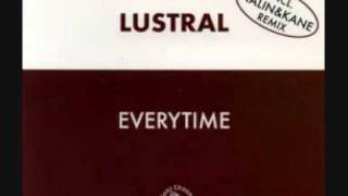 Lustral  Everytime Nalin amp Kane Remix 1997 [upl. by Grimonia]