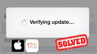 Verifying Update Stuck iOS 175  iOS 175 Verifying Update Problem  iPhone  iPad [upl. by Sollie]