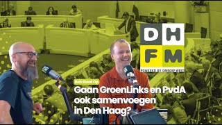 Gaan GroenLinks en PvdA ook fuseren in de Gemeenteraad in Den Haag  Bob Staat Op  Den Haag FM [upl. by Belac]