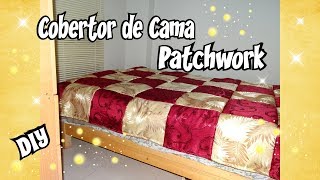 Tutorial Como hacer un cobertor para cama estilo Patchwork Costura [upl. by Reppiks]