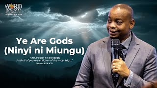 Ye Are Gods Ninyi ni Miungu  Isaac Mallonga  WORD FEST CONFERENCE 2024  DAY 1 [upl. by Laehctim]