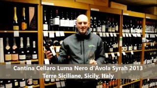 Cantina Cellaro Luma Nero dAvola Syrah 2013 [upl. by Latreece762]