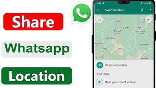 how to send live and current location on WhatsApp  how to share google map location on WhatsApp [upl. by Beatrix]