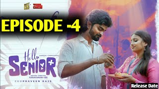 Hello Senior  Episode 04  Aareesh  Tamil Webseries  Release Date  Love Webseries  Updates [upl. by Fang]