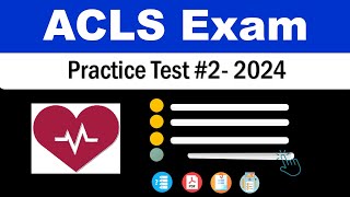 ACLS Practice Test 2024 Part 2 20 Questions Answers AHA Advanced Cardiovascular Life Support [upl. by Yengac]