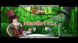 Marville 4  Atop the Fourth Wall [upl. by Anaile]