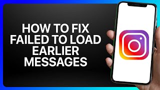 How To Fix Instagram Failed To Load Earlier Messages Tutorial [upl. by Noll908]